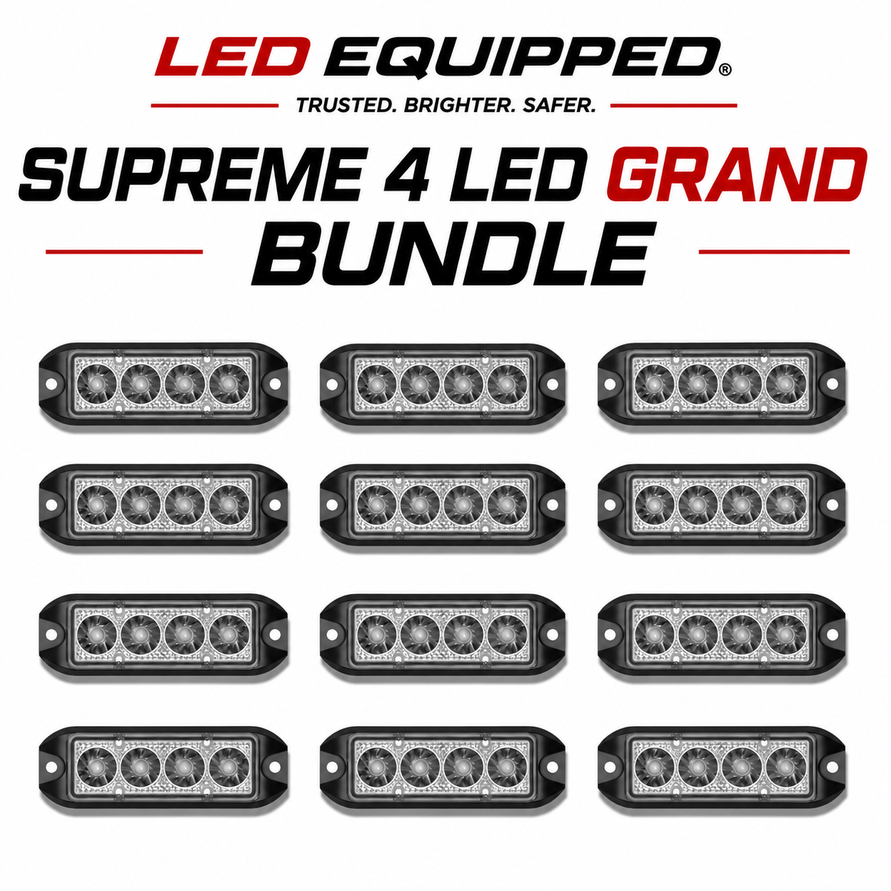 Supreme 4 LED Grand Bundle
