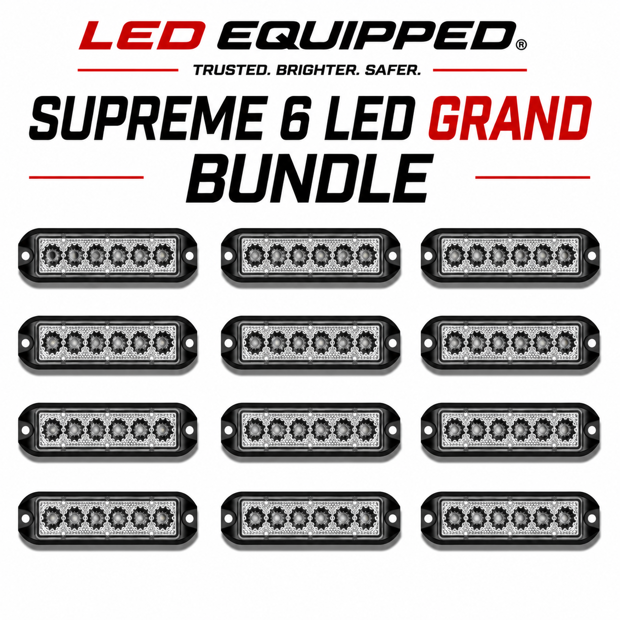 Supreme 6 LED Grand Bundle